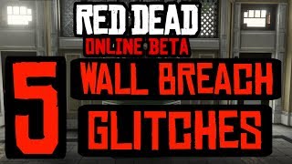 5 Wall Breach Glitches! - Red Dead Online