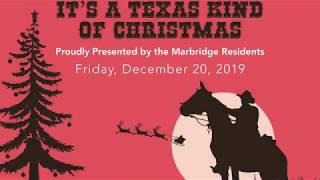 It's a Texas Kind of Christmas - Marbridge Christmas Program 2019