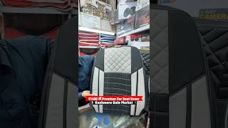 Car Seat Cover 😱 सिर्फ ₹1400 में! | Kashmere Gate Market #shorts #kashmeregate