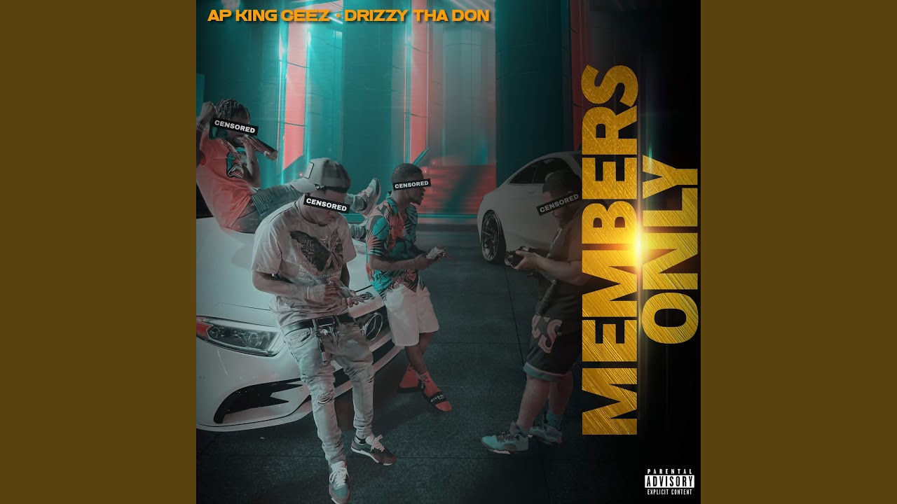 Members Only (feat. Ap King Ceez) - YouTube