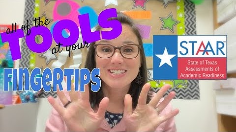 Tools for the STAAR Online Platform