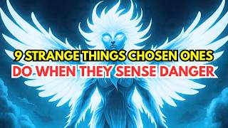 9 Strange Things Chosen Ones Do When They Sense Someone Dangerous to Them | Chosen One