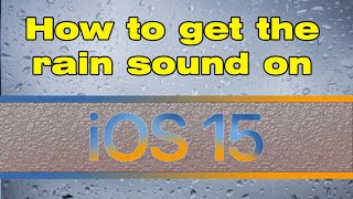 How to get rain sounds iOS 15 (live listen) screenshot 4