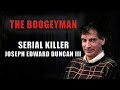 Serial Killer Documentary: Joseph Edward Duncan (The Boogeyman)