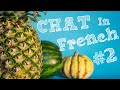 Chat in French #2 // Let's talk about Food and Market Places