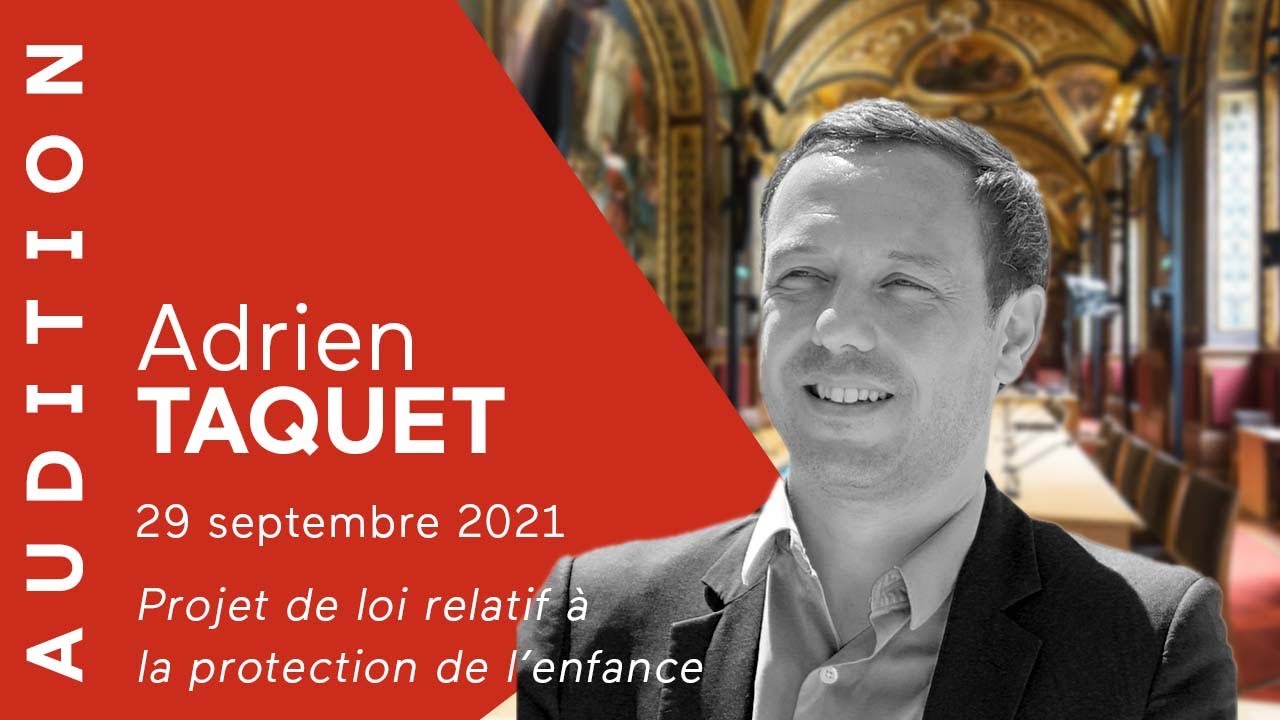 Protection de l'enfance : l'audition d'Adrien Taquet (29/09/2021)