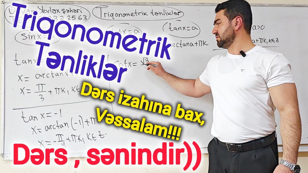 👉 Triqonometrik Tənliklər . Qısa və keyfiyyətli dərs izahı , dərs bizdən dəyər vermək sizdən ))