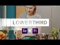 Create a Lower Third in After Effects & use it in Premiere Pro with Live Text Templates