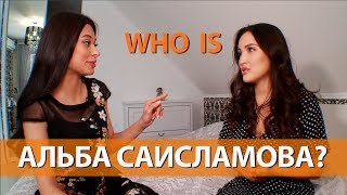 WHO IS Альба Саисламова: о Дом-2, настоящих друзьях и заработке в инстаграме