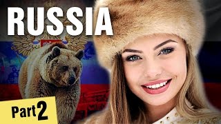 10 Surprising Facts About Russia - Part 2