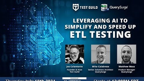 Leveraging AI to Simplify and Speed Up ETL Testing
