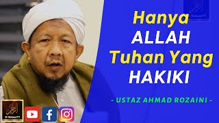 Download Lagu Ustaz Ahmad Rozaini - Hanya ALLAH Tuhan Yang HAKIKI