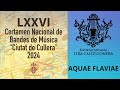 AQUAE FLAVIAE - Lira Castellonera en el Certamen Nacional de Bandes de Música Ciutat de Cullera 2024