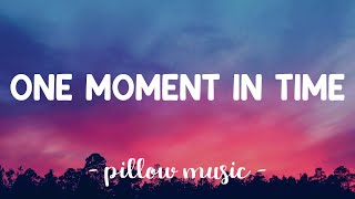 One Moment In Time - Whitney Houston (Lyrics) 🎵