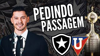 BOTAFOGO x LDU: ROMERO PEDINDO PASSAGEM | BASTOS DONO DA ZAGA | JR SANTOS INEVITÁVEL E+