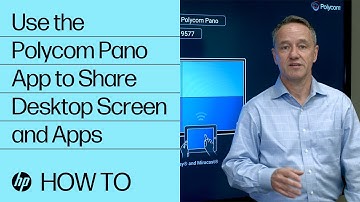 How to use the Polycom Pano App to Share Desktop Screen and Apps | HP Support