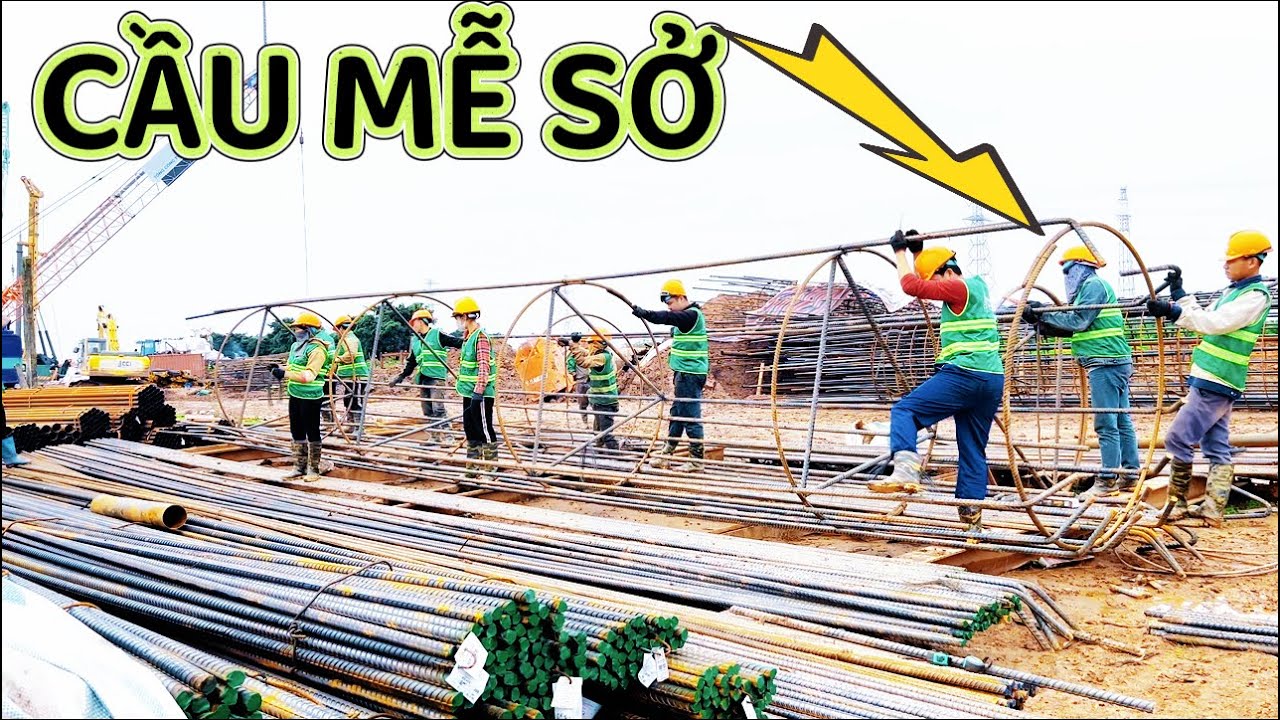 “ Choáng ngợp hàng triệu tấn thép -  cho cây cầu Mễ sở  4.900 tỷ đồng 