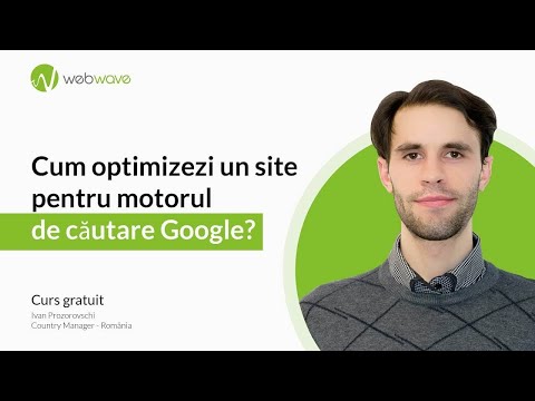 Cum optimizezi un site pentru motorul de căutare Google? [CURS ONLINE]