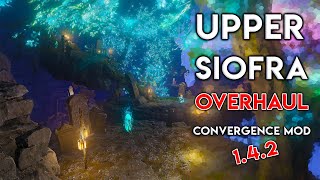 Upper Siofra New Overhaul is AMAZING !! 🐐 | Convergence Mod 1.4.2