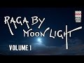 Raga By Moonlight | Audio Jukebox | Classical | Pandit Jasraj | Bhimsen Joshi | Music Today