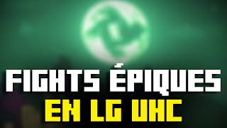DES FIGHTS DE FOU EN LG UHC...