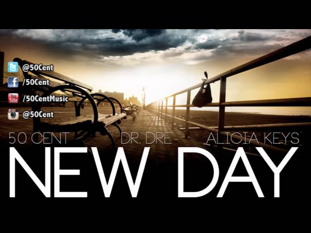 New Day by 50 Cent ft Dr Dre u0026 Alicia Keys (Dirty - Audio) | 50 Cent Music class=