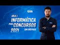 Informática para Concursos 2021 - Aula 1/3 - AlfaCon