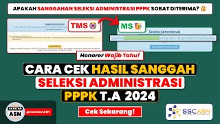 Cara Cek Hasil Sanggah Administrasi PPPK - Hasil Seleksi Administrasi Pasca Sanggah PPPK 2024