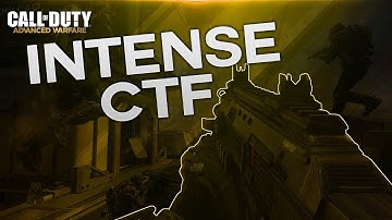 Advanced Warfare Intense CTF Match
