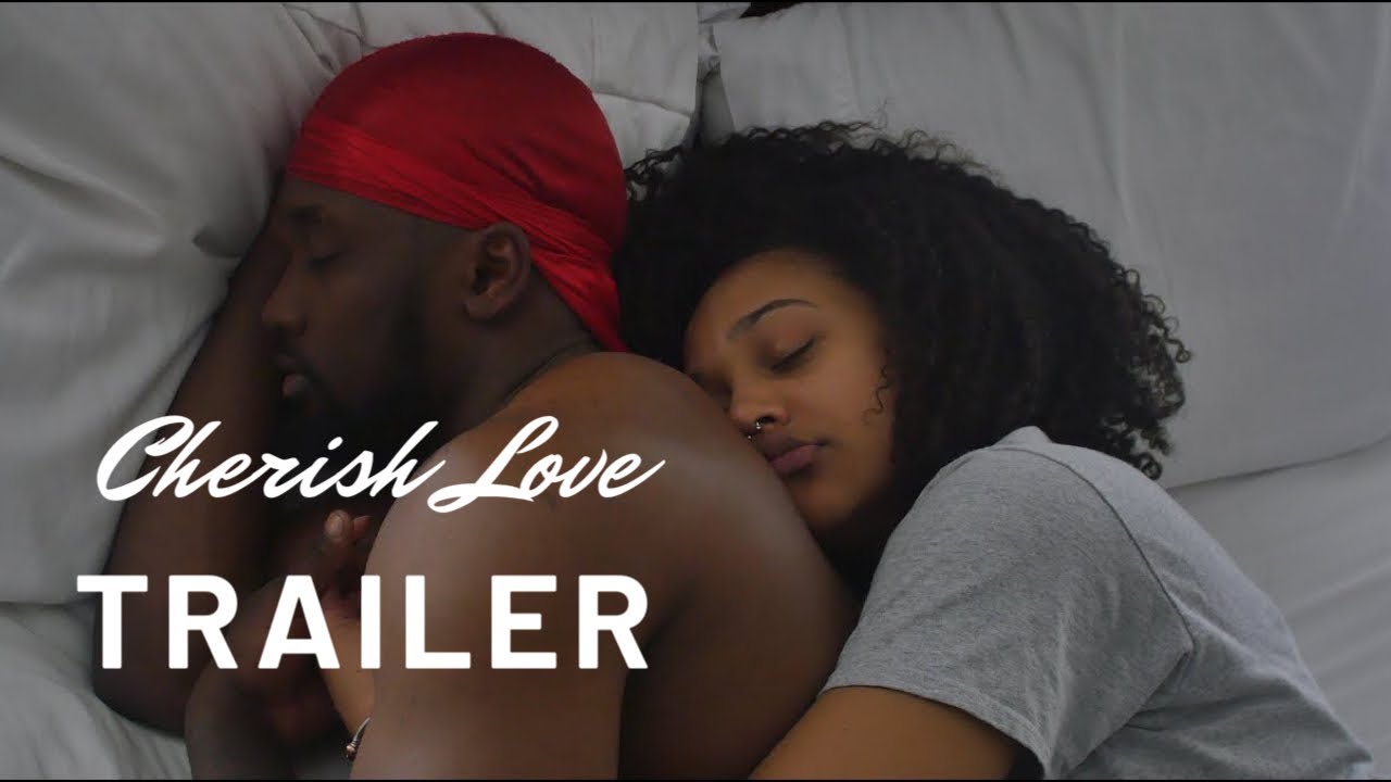 Cherish Love Movie - (Official Trailer) 2019 