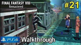 Final Fantasy 8 (PS4): #21: Getting out of Timber