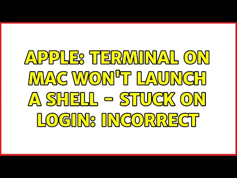 Apple: Terminal on Mac won't launch a shell - stuck on login: incorrect