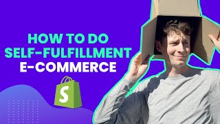 How To Do Self Fulfillment | Shipping Explained Net Worth