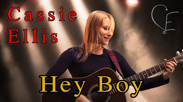 Cassie Ellis - Hey Boy (She Dreams)