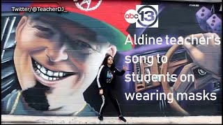 Full music video: Aldine teacher's song to students on wearing masks
