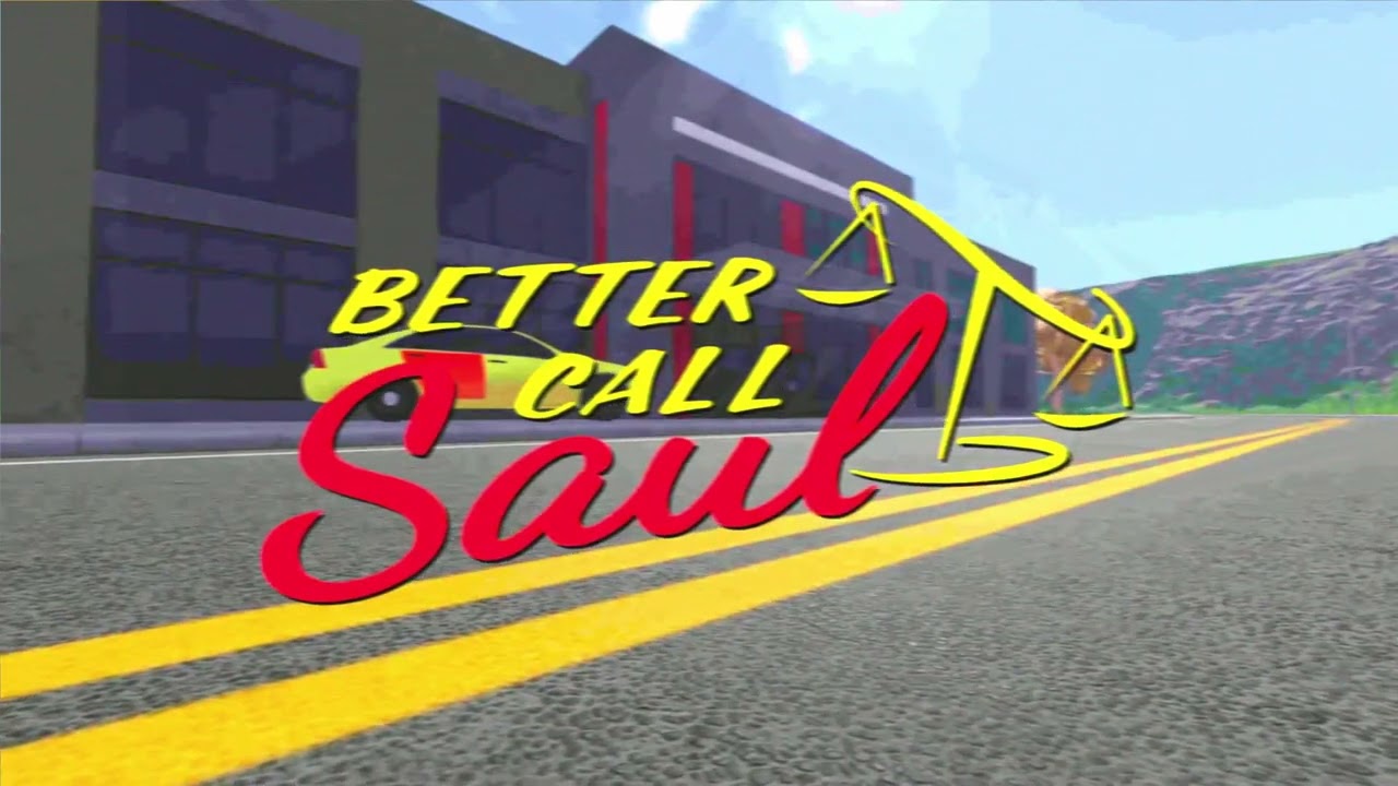 Better Call Saul Intro In Roblox ER LC YouTube 