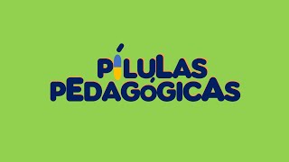 Pílulas Pedagógicas | Epi 07