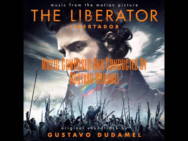G. Dudamel - The Liberator Soundtrack Regreso a Venezuela