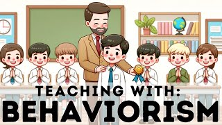 Behaviorism in Education (Explained in 4 Minutes)