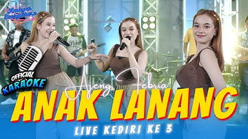 Karaoke - ANAK LANANG - Ajeng Febria (Official Music Video ANEKA SAFARI)