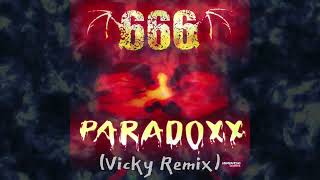 666 - Paradoxx Vicky Hard Techno Remix
