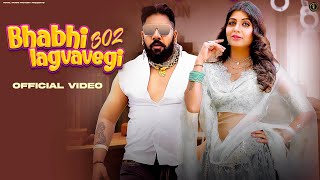 Download Lagu Bhabhi 302 Lagvavegi | Raja Gujjar, Sonika Singh | New Most Popular Haryanvi Songs Haryanavi 2022 MP3 Download Lagu Bhabhi 302 Lagvavegi | Raja Gujjar, Sonika Singh | New Most Popular Haryanvi Songs Haryanavi 2022 MP3