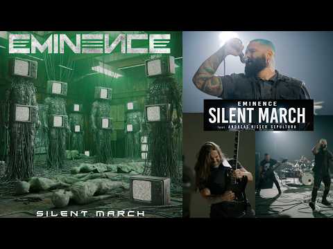 Brazil&rsquo;s EMINENCE Returns w/ new song &ldquo;Silent March&rdquo; w/  SEPULTURA&rsquo;s ANDREAS KISSER