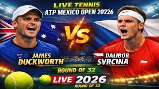 James Duckworth vs Dalibor Svrcina 🎾LIVE TENNIS ATP MEXICO OPEN 2026 | Round Of 32