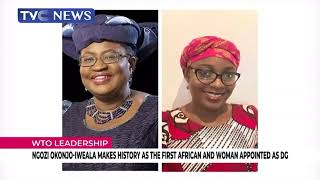 Ngozi Okonjo-Iweala Makes History As The First African And Woman To Be Appointed As WTO DG