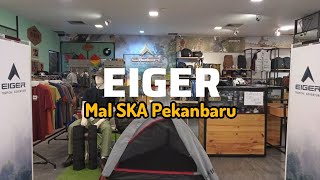 EIGER ADVENTURE di Mal SKA Pekanbaru