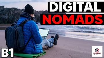 Digital Nomads : The Future of Work? B1| Learn Advanced ENGLISH | English Story TV