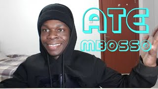 MBOSSO - ATE [ REACTION ] || BATA KING