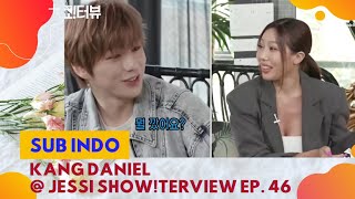 KANG DANIEL SHOWTERVIEW WITH JESSI EP. 46 SUB INDO - MOBIDIC | PETAMA KALINYA JESSI BERDEBAR