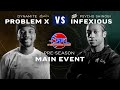 Problem X (Abigail) vs. Infexious (Ken) - Main Event - SFL Season 3 Pre-Season Week 6